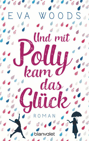 Buch Und mit Polly kam das Glück (978-3-7341-0564-7)