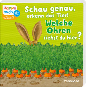 Buch Schau genau, erkenn das Tier! Welche Ohren siehst du hier? (978-3-7886-3992-1)