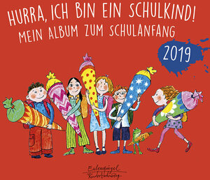 Buch Hurra, ich bin ein Schulkind! 2019 (978-3-359-01395-2)
