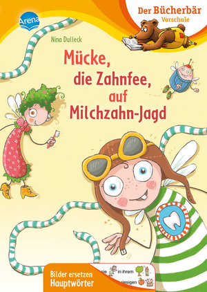 Buch Mücke, die Zahnfee, auf Milchzahn-Jagd (978-3-401-71721-0)