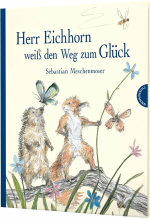 Buch Herr Eichhorn weiß den Weg zum Glück (978-3-522-45805-4)