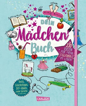 Buch #buch4you: Dein Mädchenbuch: über 230 Ideen für mehr Glitzer im Leben (978-3-551-18783-3)