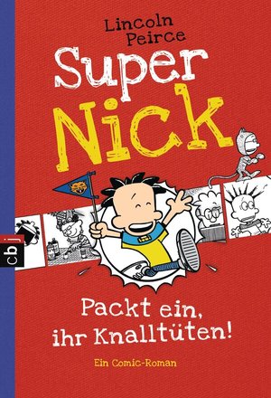 Buch Super Nick - Packt ein, ihr Knalltüten! - Ein Comic-Roman (978-3-570-22495-3)