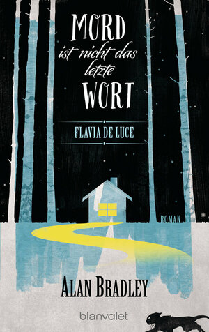 Buch Flavia de Luce 8 - Mord ist nicht das letzte Wort (978-3-7341-0079-6)