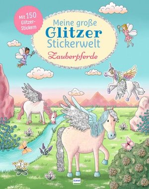 Buch Meine große Glitzer-Stickerwelt Zauberpferde (978-3-7415-2761-6)