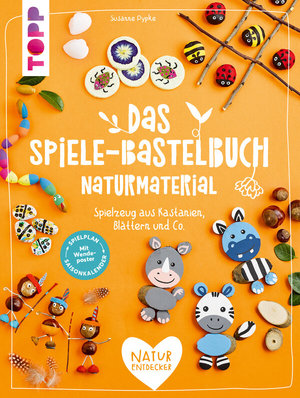 Buch Das Spiele-Bastelbuch NaturmaterialDas Spiele-Bastelbuch Naturmaterial (978-3-7724-4474-6)