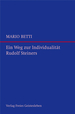 Buch Ein Weg zur Individualität Rudolf Steiners (978-3-7725-2097-6)