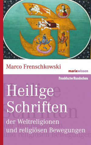 Buch Heilige Schriften der Weltreligionen und religiösen Bewegungen (978-3-86539-915-1)