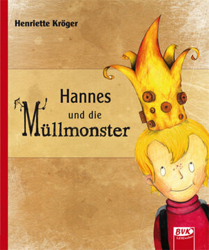 Buch Hannes und die Müllmonster (978-3-86740-473-0)