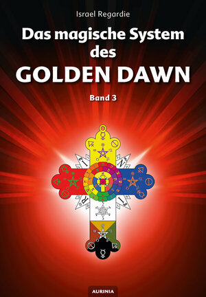 Buch Das magische System des Golden Dawn Band 3 (978-3-937392-61-5)