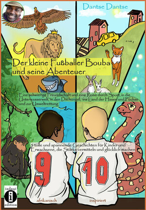 Buch Der kleine Fußballer Bouba und seine Abenteuer. Eine Reise durch die Unterwasserwelt, in den Dschungel, das Reich der Tiere und ins Land der Hasen und Füchse (978-3-948721-57-2)