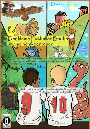 Buch Der kleine Fußballer Bouba und seine Abenteuer. Eine Reise durch die Unterwasserwelt, in den Dschungel, das Reich der Tiere und ins Land der Hasen und Füchse (978-3-948721-58-9)