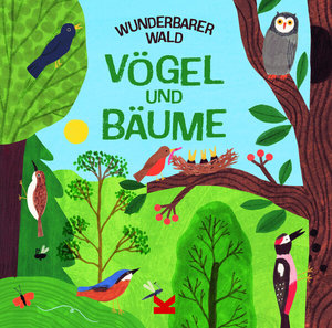 Buch Wunderbarer Wald: Vögel und Bäume (978-3-96244-396-2)