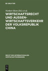 Buchcover Wirtschaftsrecht und Außenwirtschaftsverkehr der Volksrepublik China