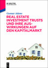 Buchcover Real Estate Investment Trusts und ihre Auswirkungen auf den Kapitalmarkt