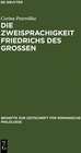 Buchcover Die Zweisprachigkeit Friedrichs des Großen