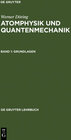 Buchcover Werner Döring: Atomphysik und Quantenmechanik / Grundlagen