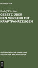 Buchcover Gesetz über den Verkehr mit Kraftfahrzeugen