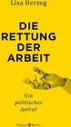 Buchcover Die Rettung der Arbeit