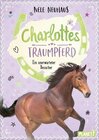 Buchcover Charlottes Traumpferd 3: Ein unerwarteter Besucher