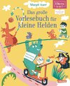 Buchcover Das große Vorlesebuch für kleine Helden (ELTERN-Vorlesebuch)