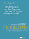 Buchcover Hybridbildungen und ihre Rezeption unter den deutschen Muttersprachlern