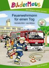 Buchcover Bildermaus - Feuerwehrmann für einen Tag