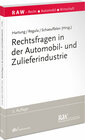 Buchcover Rechtsfragen in der Automobil- und Zulieferindustrie