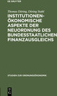 Buchcover Institutionenökonomische Aspekte der Neuordnung des bundesstaatlichen Finanzausgleichs