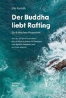 Buchcover Der Buddha liebt Rafting
