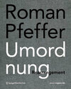 Buchcover Roman Pfeffer. Umordnung. Rearrangement.